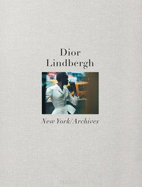 Peter Lindbergh. Dior. Ediz. inglese, francese, tedesca