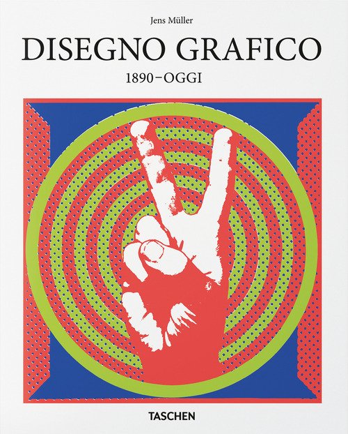 Disegno grafico. 1890-oggi. Ediz. italiana
