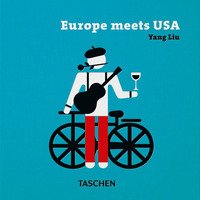 Yang Liu. Europe meets USA. Ediz. inglese, francese, tedesca e spagnola