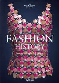 Fashion history. From the 18th to the 20th century. Ediz. inglese