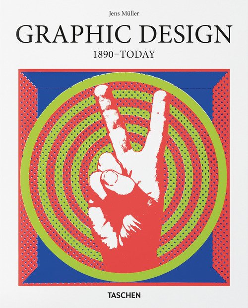 Graphic design. 1890-today. Ediz. inglese