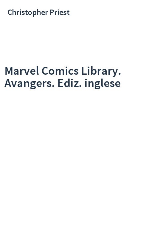 Marvel Comics Library. Avangers. Ediz. inglese