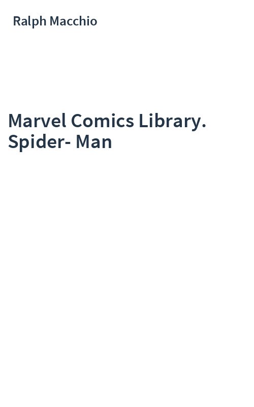 Marvel Comics Library. Spider-Man