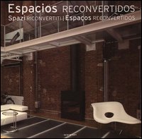 Spazi riconvertiti-Espacios reconvertidos