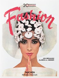 20th-century fashion. 100 years of apparel ads. Ediz. inglese, francese e tedesca