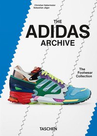 The Adidas archive. The footwear collection. 45th Ed. Ediz. inglese, francese e tedesca