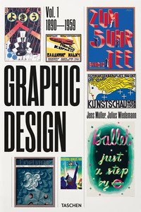 The history of graphic design. Ediz. inglese, francese e tedesca