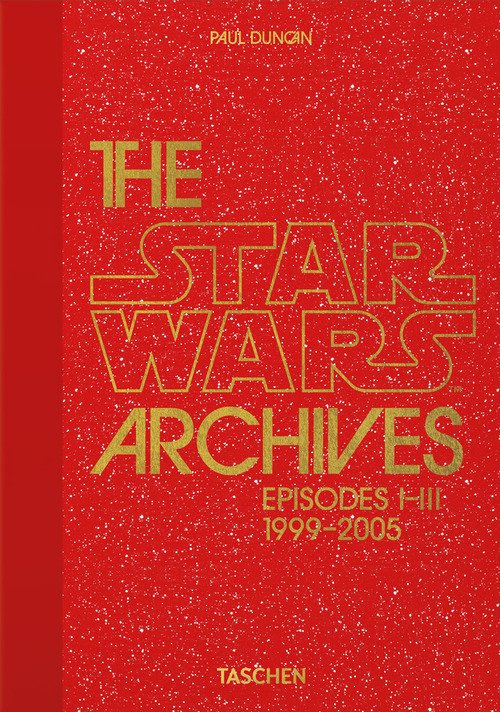 The Star Wars archives. 1999-2005. 45th Ed. Ediz. inglese