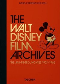 The Walt Disney film archives. Animated movies 1921-1968. 45th Ed. Ediz. inglese