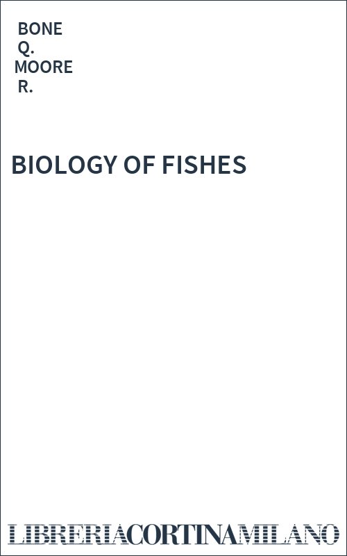 BIOLOGY OF FISHES