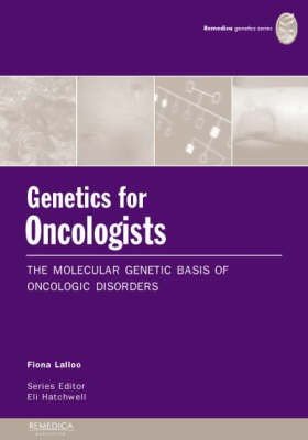 Genetics for Oncologists