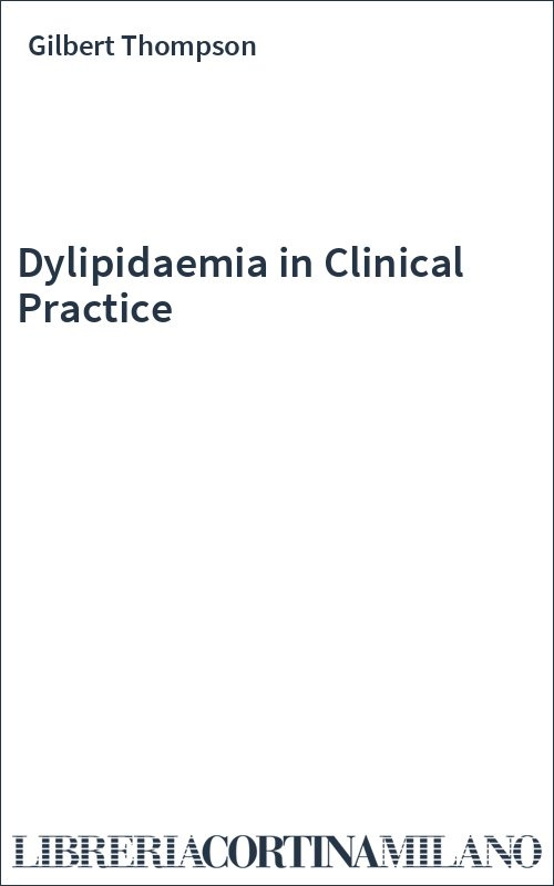 Dylipidaemia in Clinical Practice