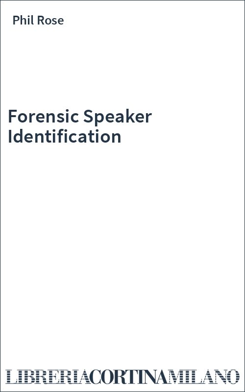 Forensic Speaker Identification