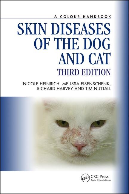 Skin diseases of the dog and cat. Third edition