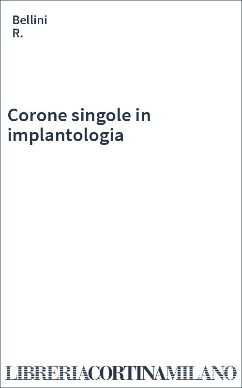 Corone singole in implantologia