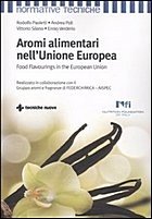 Aromi alimentari nell'Unione Europea-Food flavourings in the European Union