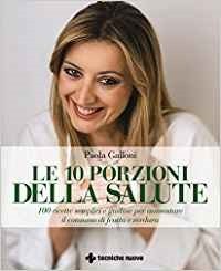 Le 10 porzioni della salute