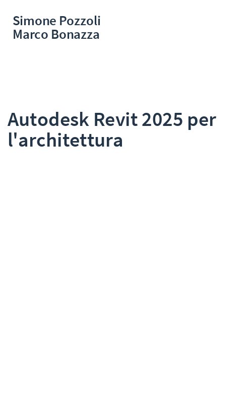Autodesk Revit 2025 per l'architettura