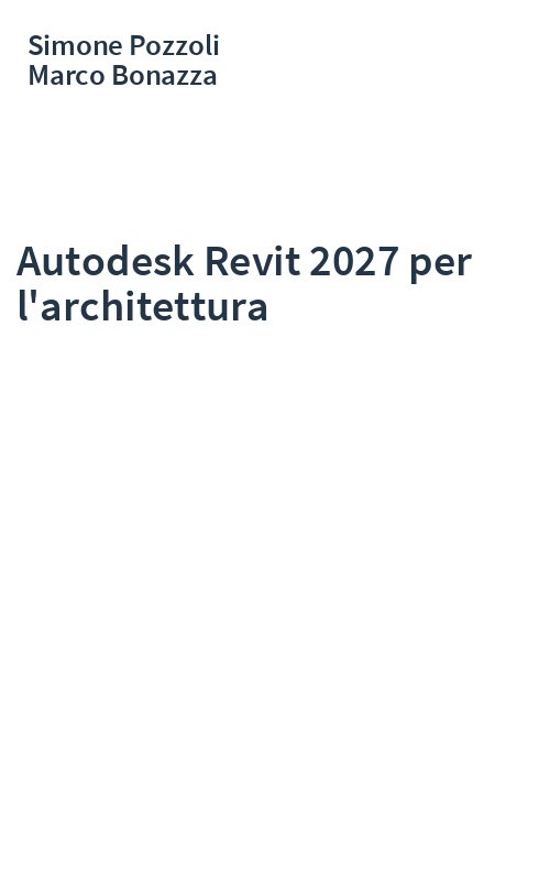 Autodesk Revit 2027 per l'architettura