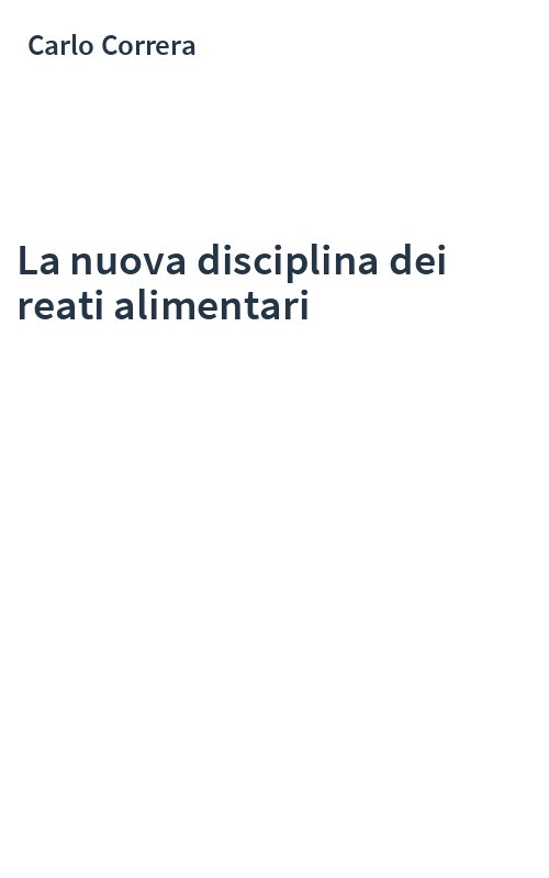 La nuova disciplina dei reati alimentari