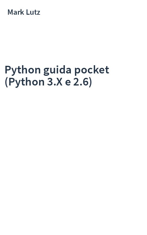 Python guida pocket (Python 3.X e 2.6)