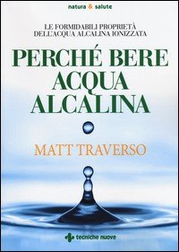 Perché bere acqua alcalina