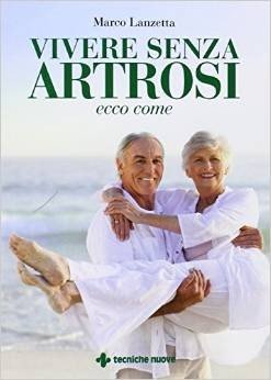 Vivere senza artrosi