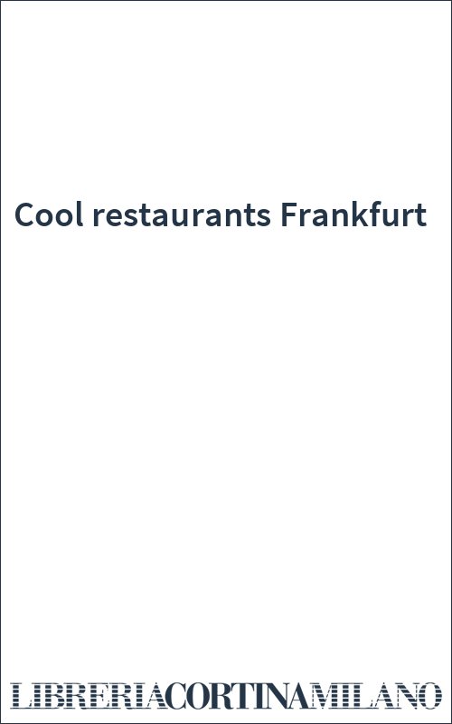 Cool restaurants Frankfurt