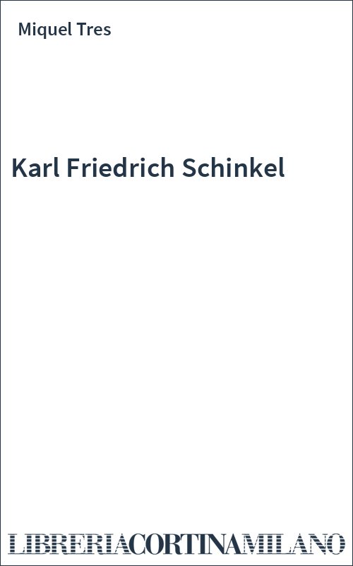 Karl Friedrich Schinkel
