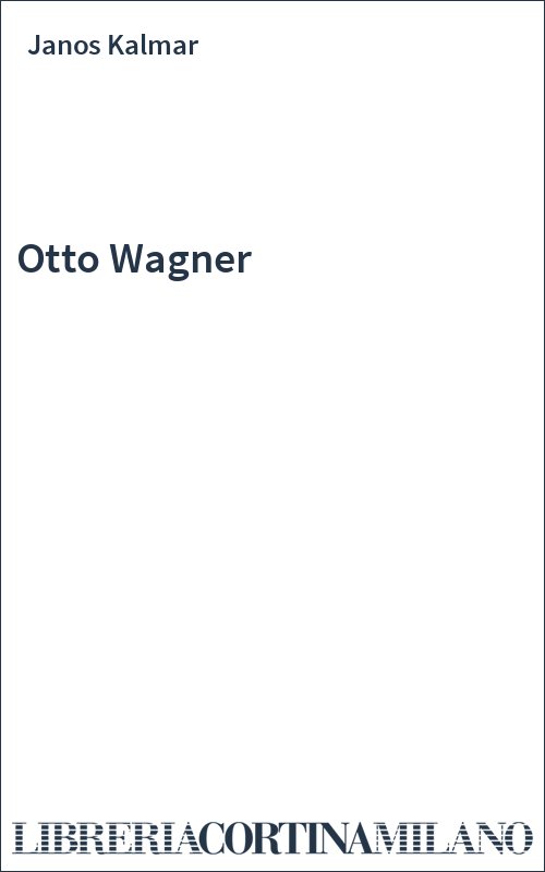 Otto Wagner