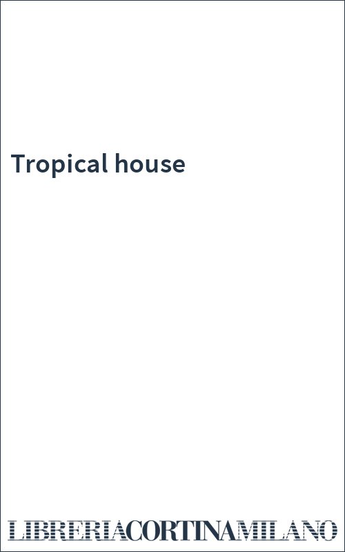 Tropical house