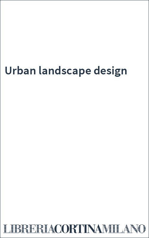 Urban landscape design