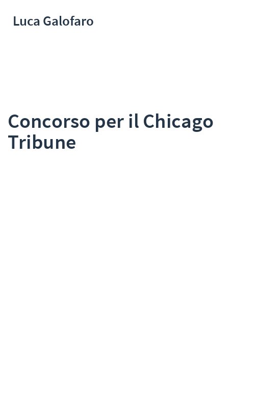 Concorso per il Chicago Tribune