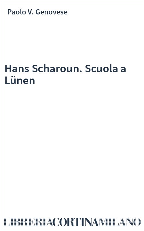 Hans Scharoun. Scuola a Lünen