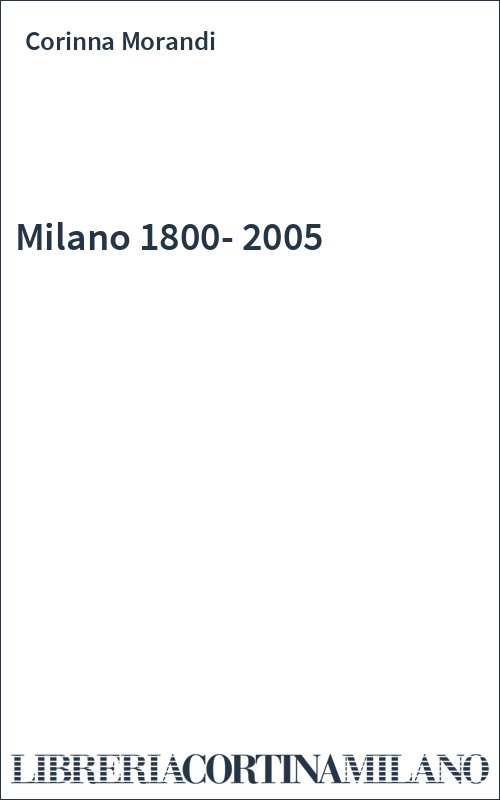 Milano 1800-2005