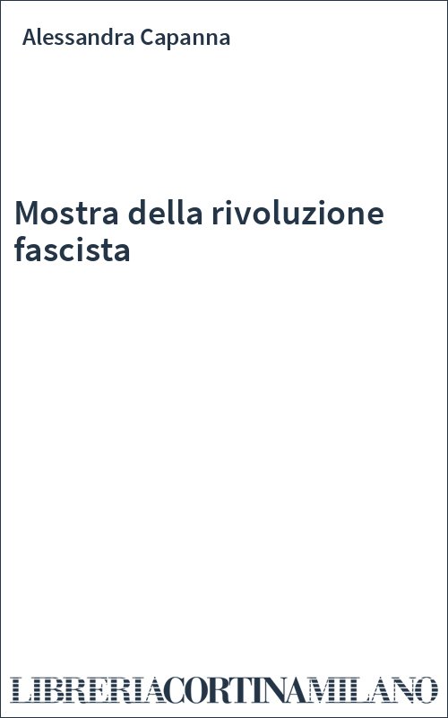 Mostra della rivoluzione fascista