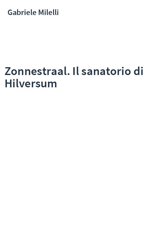 Zonnestraal. Il sanatorio di Hilversum