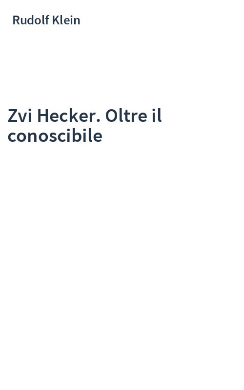 Zvi Hecker. Oltre il conoscibile