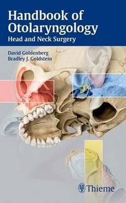 Handbook of Otolaryngology - Head and Neck Surgery