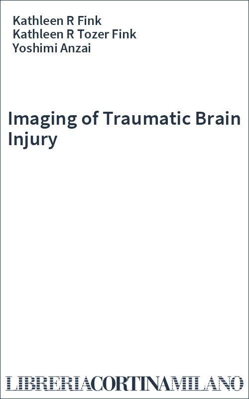 Imaging of Traumatic Brain Injury