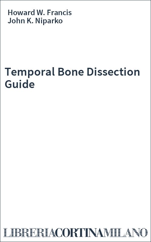 Temporal Bone Dissection Guide