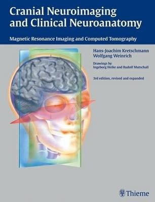 Cranial Neuroimaging and Clinical Neuroanatomy