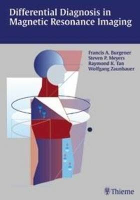 Differential Diagnosis in Magnetic Resonance Imaging