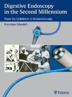 Digestive Endoscopy in the Second Millenium