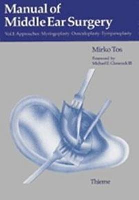Manual of Middle Ear Surgery