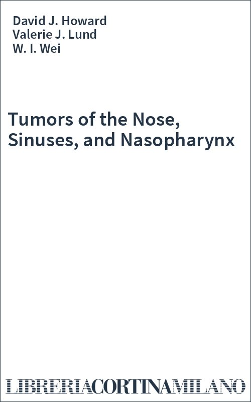 Tumors of the Nose, Sinuses, and Nasopharynx