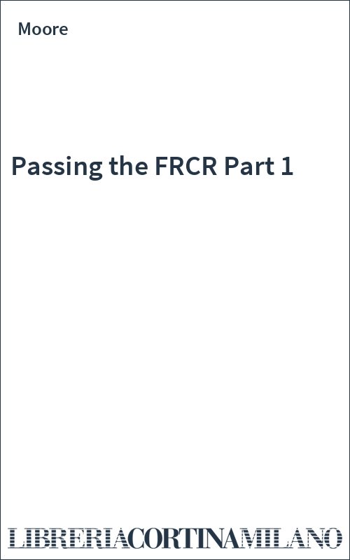 Passing the FRCR Part 1