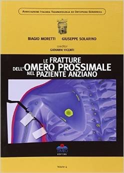 Le fratture dell' omero  prossimale nel paziente anziano