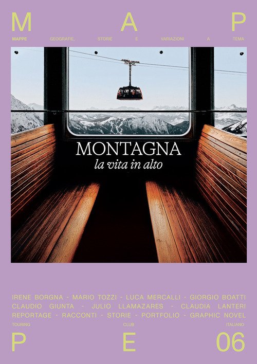 Montagna. La vita in alto. Mappe