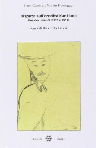 Disputa sull'eredità kantiana. Due documenti (1928 e 1931)